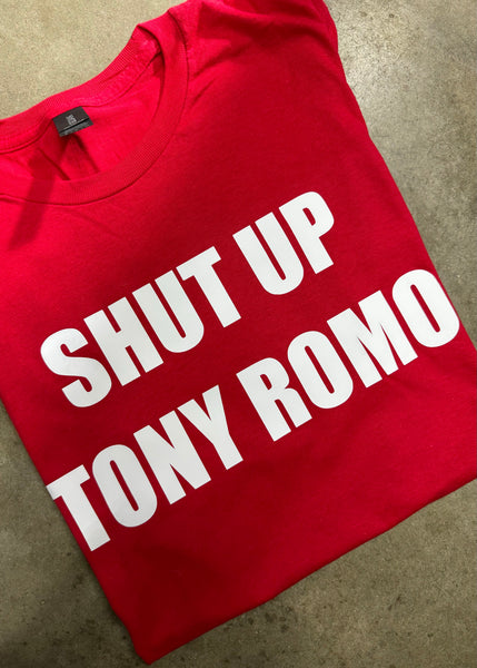 Shut Up Tony Romo