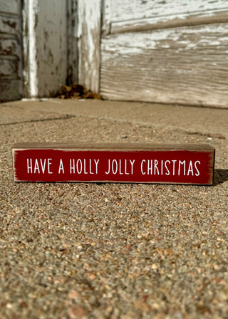 Have A Holly Jolly Christmas Wooden Sign