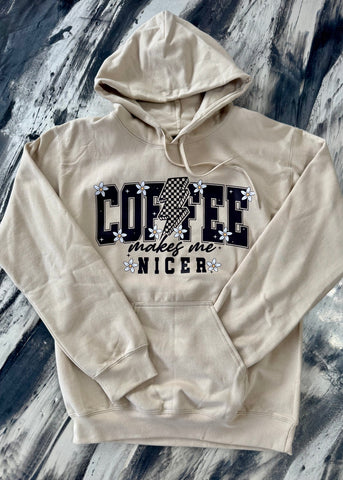 Coffee Makes Me Nicer Hoodie