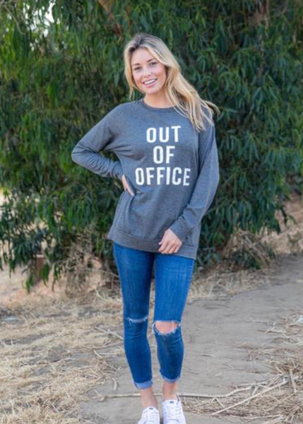 Out Of Office Sweatshirt